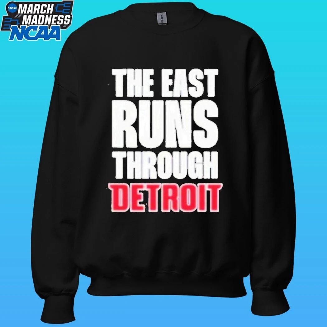 Detroit Pistons The East Runs Through Detroit Shirt