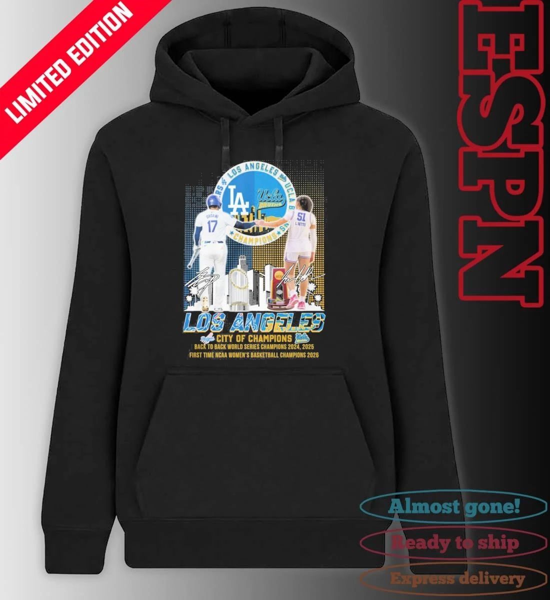 Los Angeles City Of Champions Los Angeles Dodgers World Series Champions And Ucla Women’s Basketball National champions Shirt