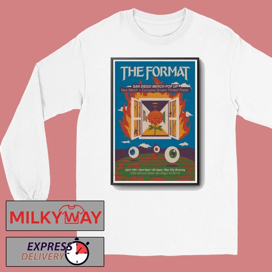 Apr 19 2026 The Format Poster San Diego, CA shirt