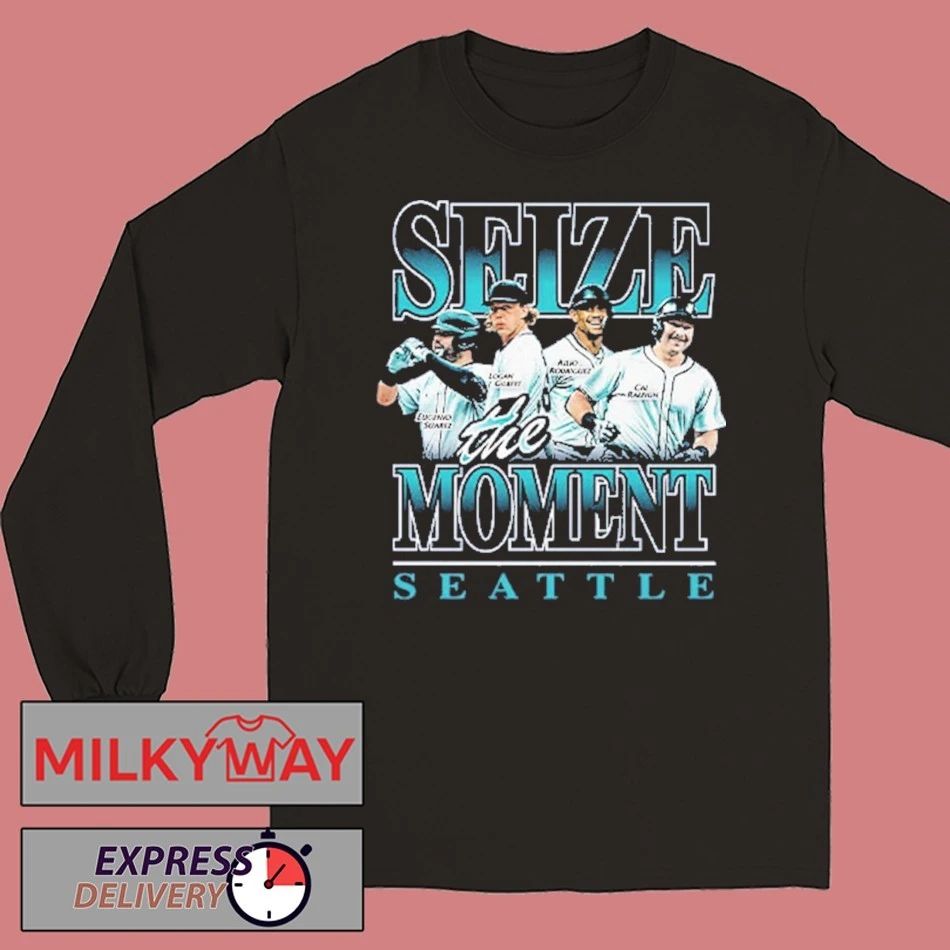 Seattle Mariners Seize The Moment 2025 Shirt