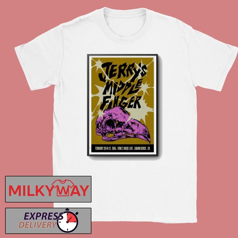 Jerry’s Middle Finger Feb 20 and 21 2026 Poster Laguna Beach shirt