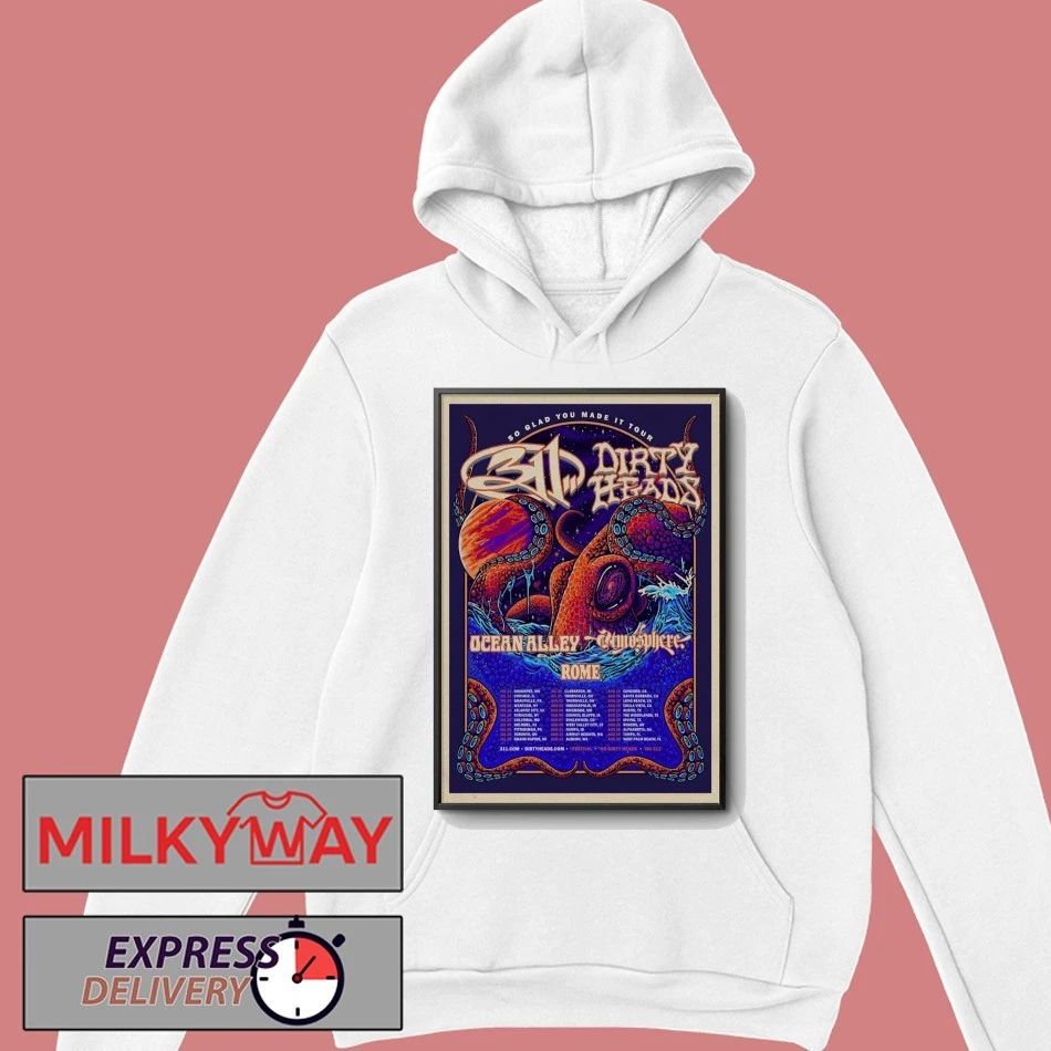 311 And Dirty Heads So Glad You Made It 2026 Shows Poster shirt