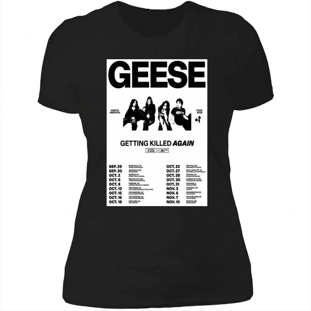 Geese Getting Killed Again Tour 2026 Poster Shirt