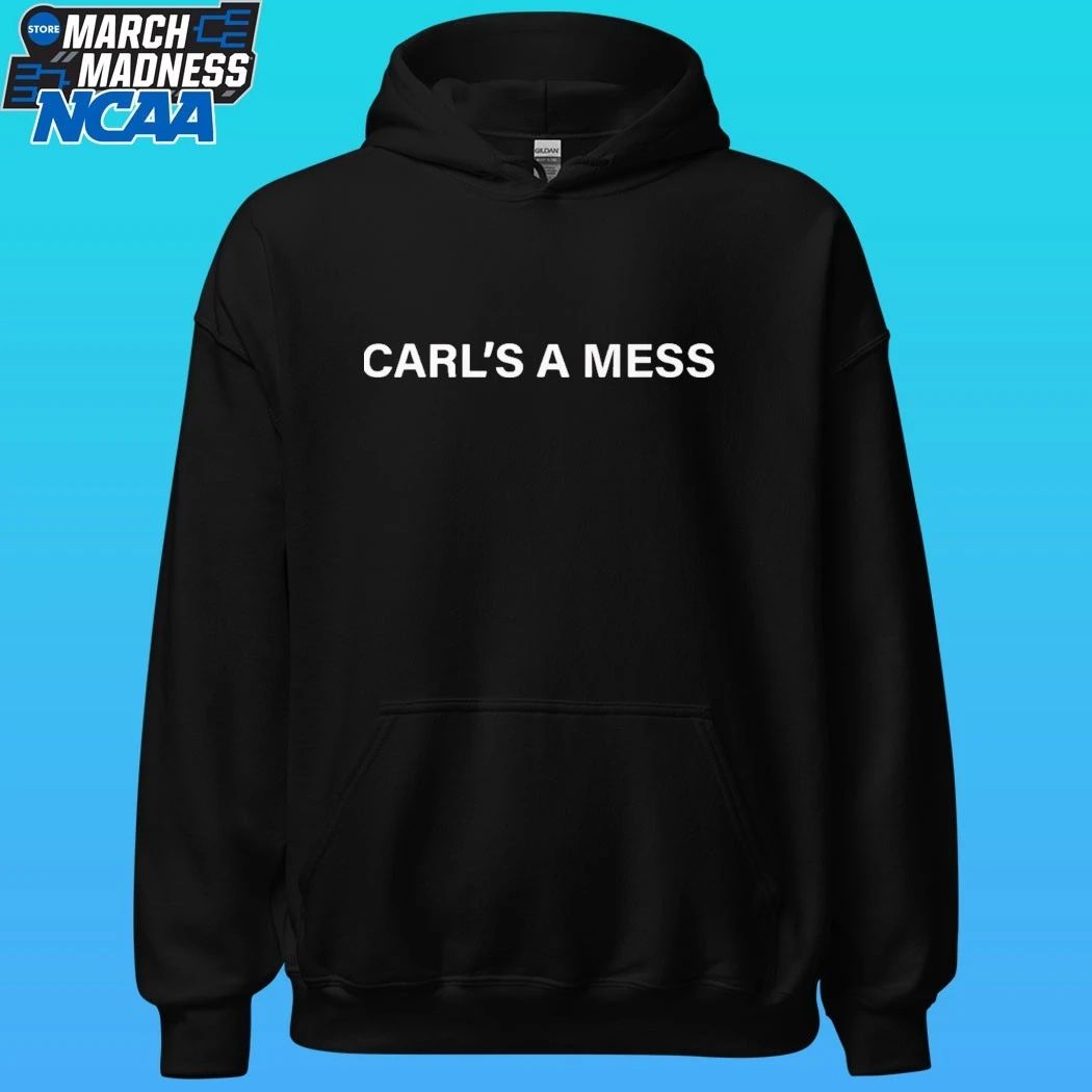 Carl’s A Mess Meme Shirt