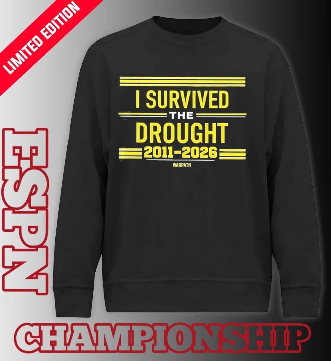 Buffalo Sabres I Survived The Drought 2011-2026 Warpath shirt