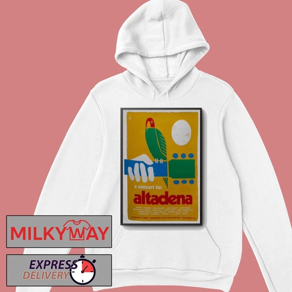 Altadena Jan 7 2026 Poster Pasadena, CA shirt