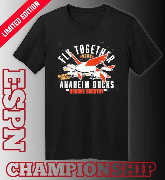 Anaheim Ducks Fly Together Orange County Hockey NHL Playoffs Shirt