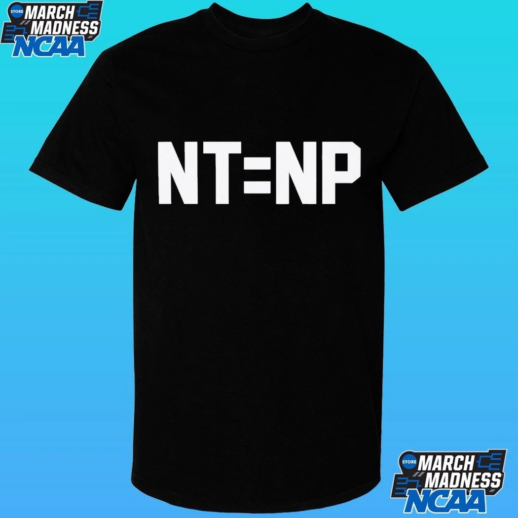 Nt Equals Np Will Muschamp Shirt