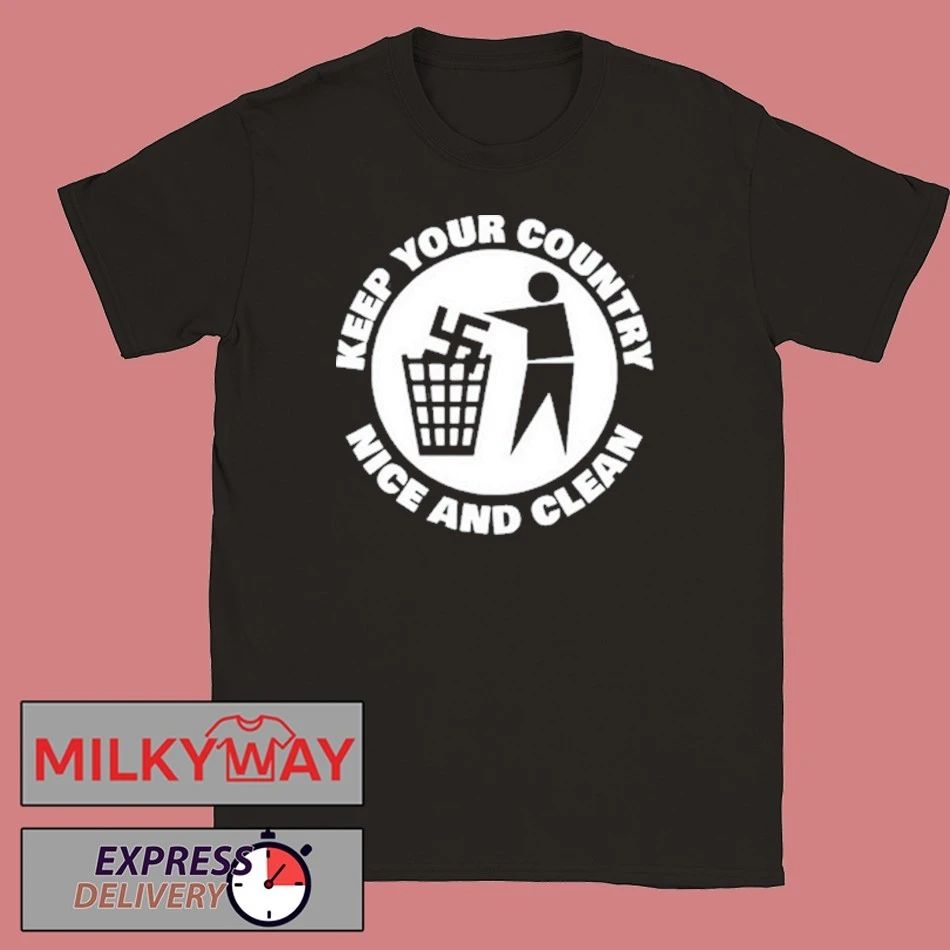 Keep Your Country Nice And Clean Shirt