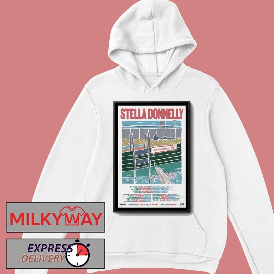 Stella Donnelly Love And Fortune Tour 2026 Poster shirt