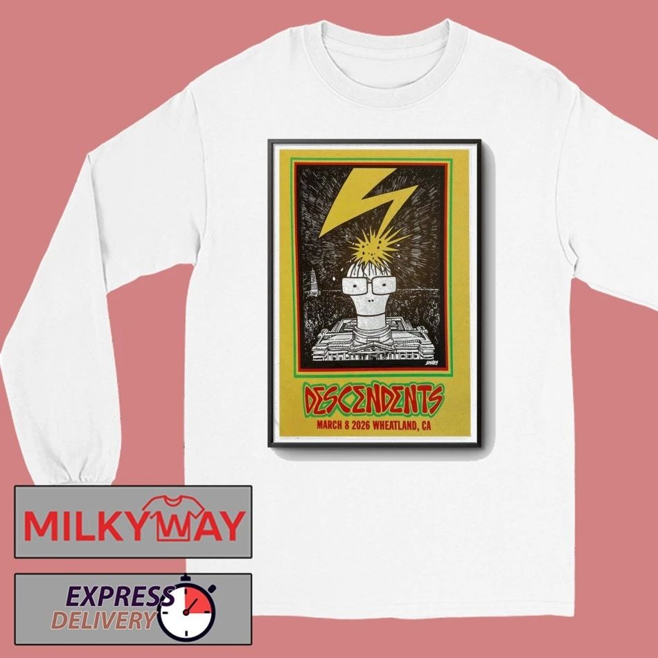 Descendents Wheatland, CA Poster Mar 8 2026 shirt