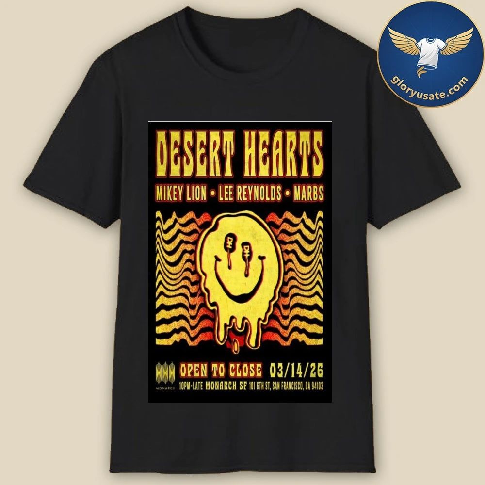 Desert Hearts San Francisco, CA March 14 2026 Tour Poster Shirt