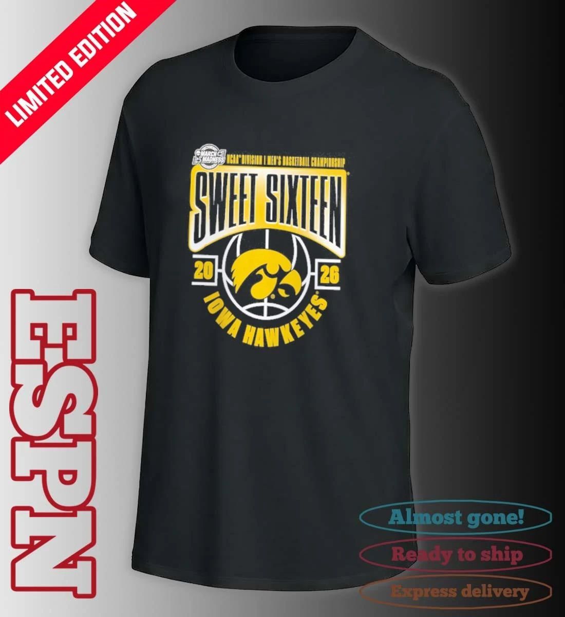 Iowa Hawkeyes 2026 NCAA Men’s Basketball Tournament March Madness Sweet 16 T-Shirt