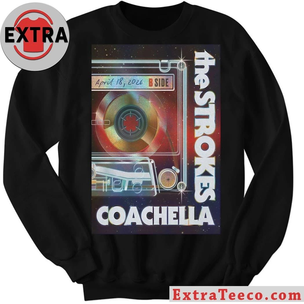 The Strokes Coachella Festival 4 18 2026 Poster Shirt