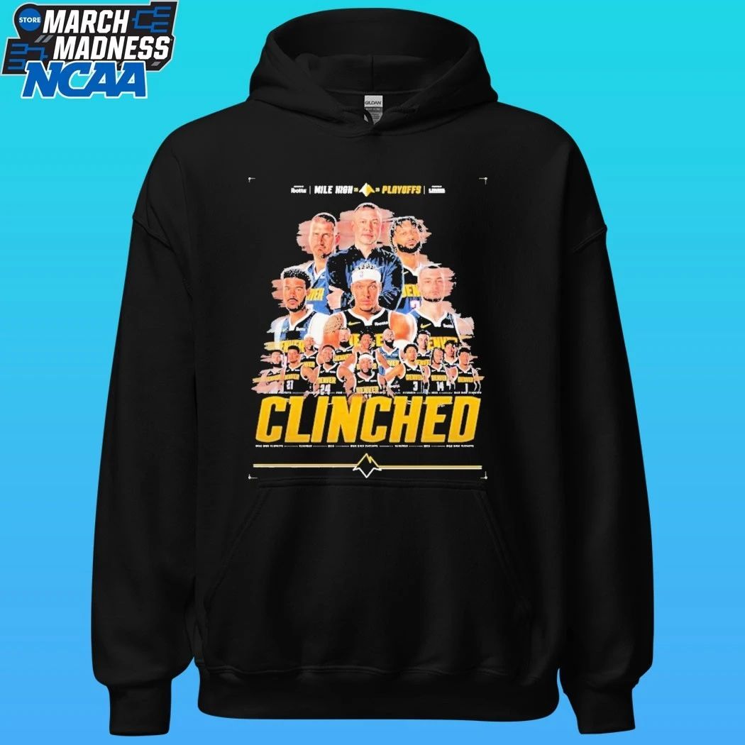 Denver Nuggets 2026 Mile High Playoffs Clinched 2026 Shirt