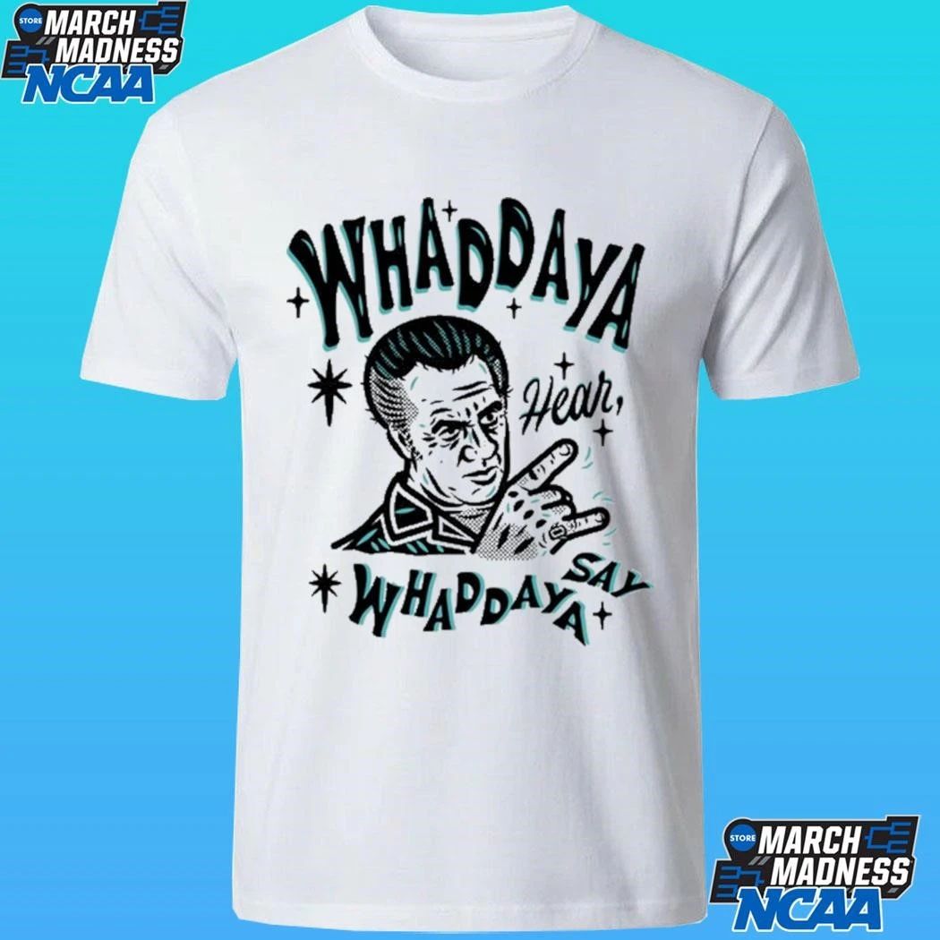 The Sopranos Whaddaya Hear Whaddaya Say Shirt