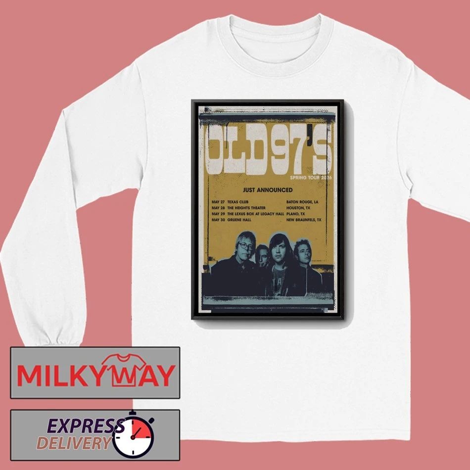 Old 97’S Spring 2026 Tour Poster shirt