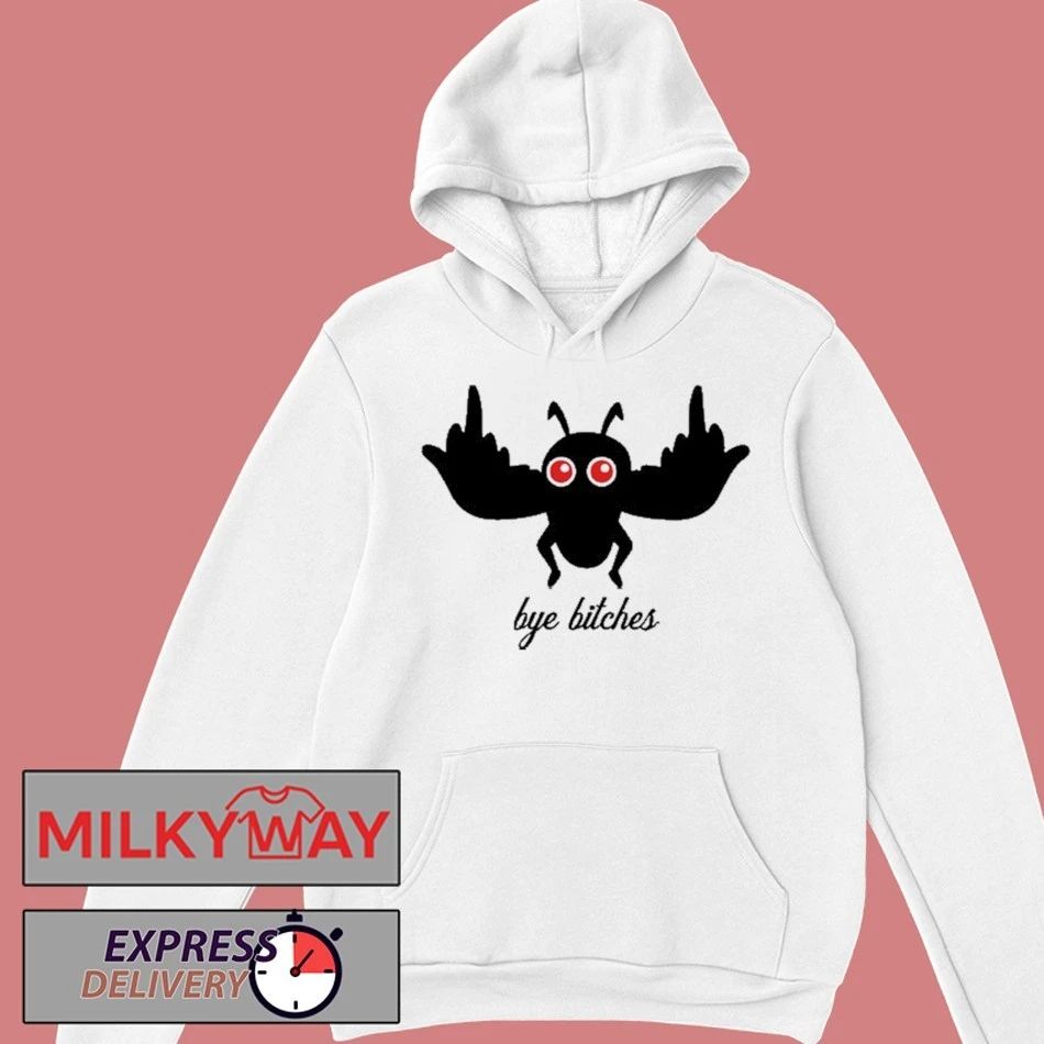 MFM Mothman Bye Bitches shirt