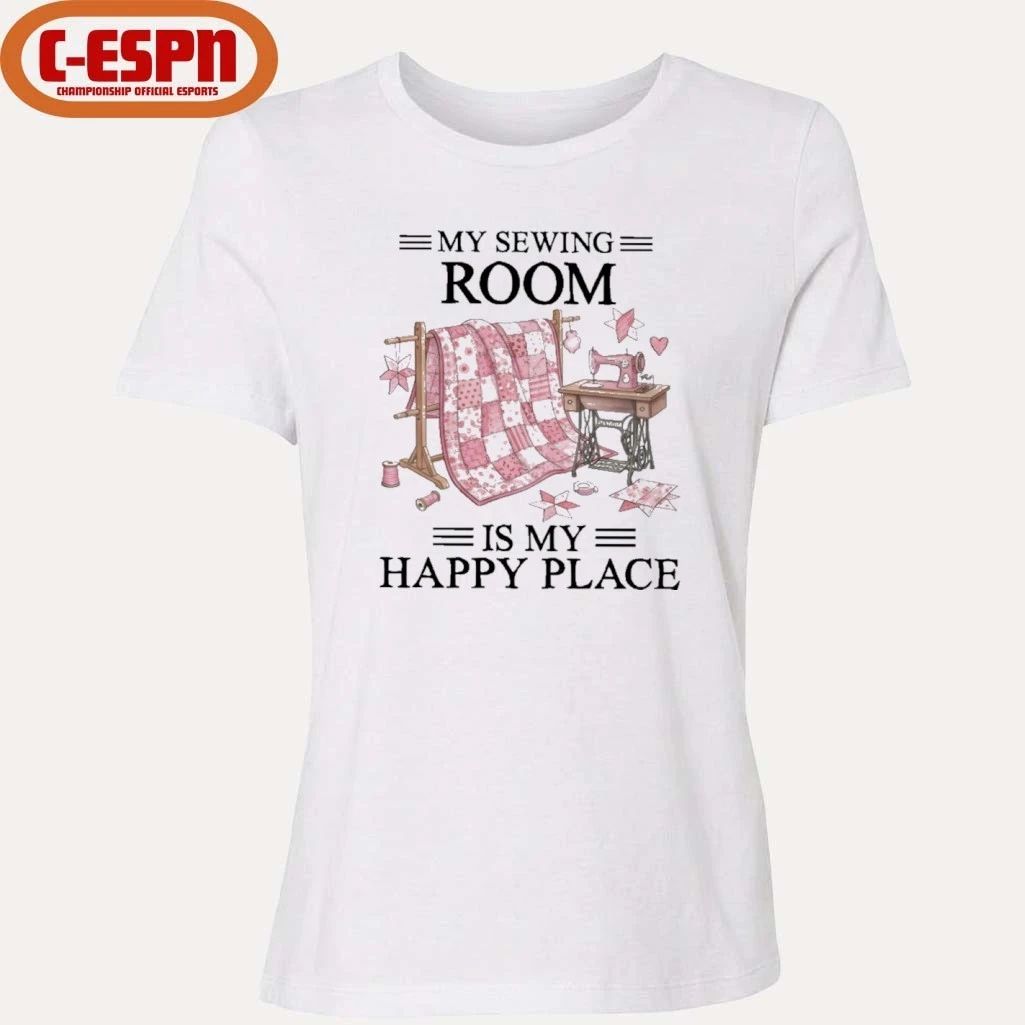 My Sewing Room Is My Happy Place T-Shirt