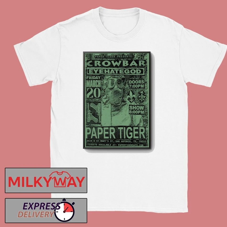 Crowbar Event San Antonio TX On Mar 20 2026 Poster shirt