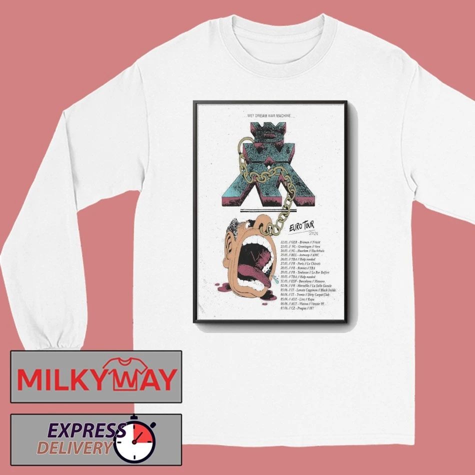 Wet Dream War Machine Euro Tour 2026 Poster shirt