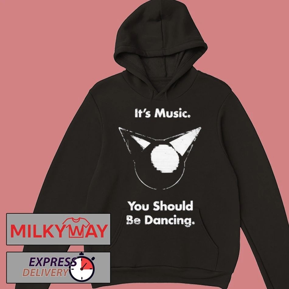 Femtanyl It’s Music You Should Be Dancing shirt