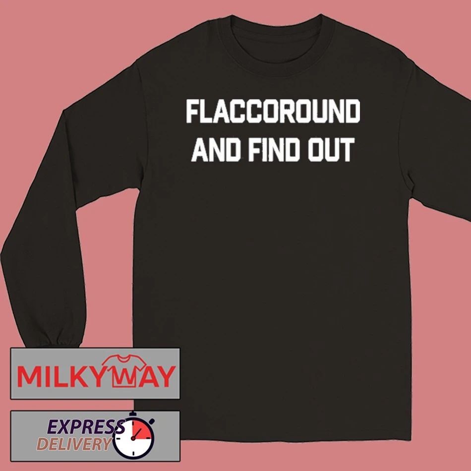 The Dan Patrick Show Flacco Round And Find Out Shirt