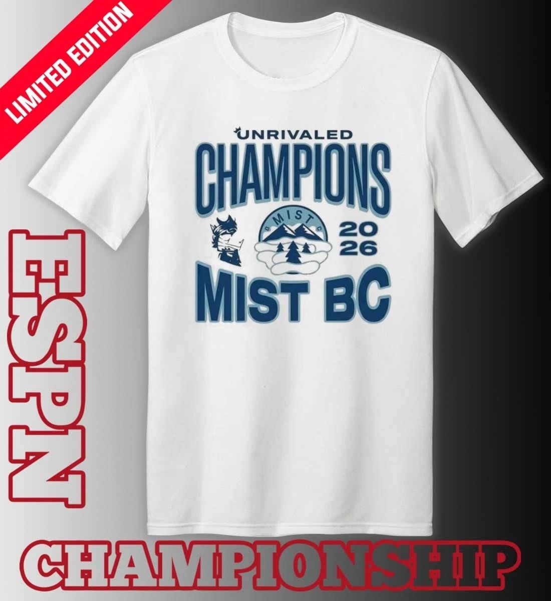 Mist BC Unrivaled Champions Official T-Shirt
