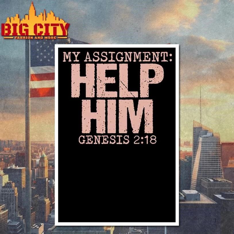 My Assignment Help Him Genesis 2 18 Christian Faith T Shirt