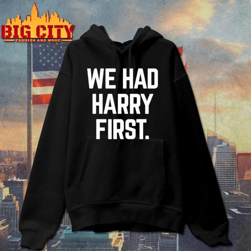 We Had Harry First Chicago Shirt
