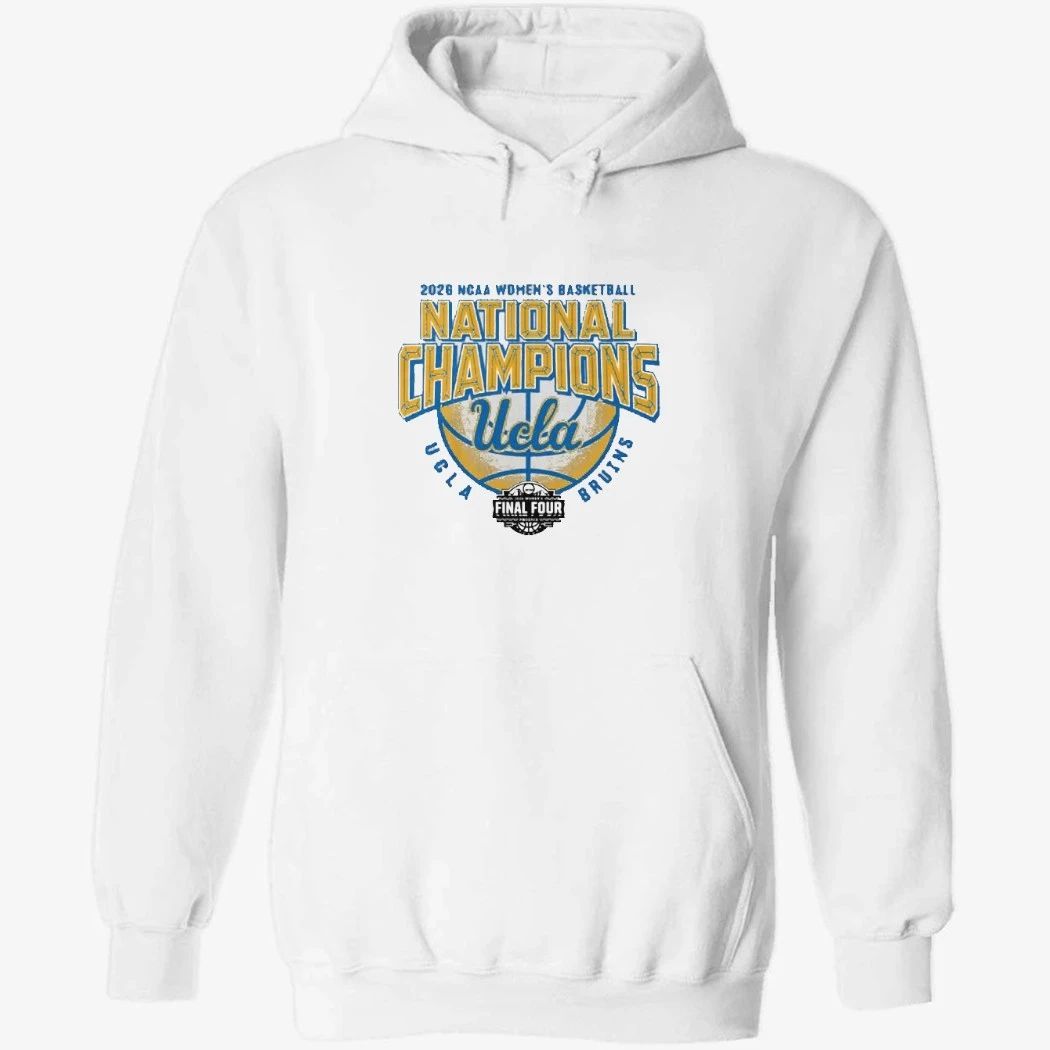 UCLA Bruins 2026 NCAA Women’s Basketball Championship National Championship Final Four Shirt