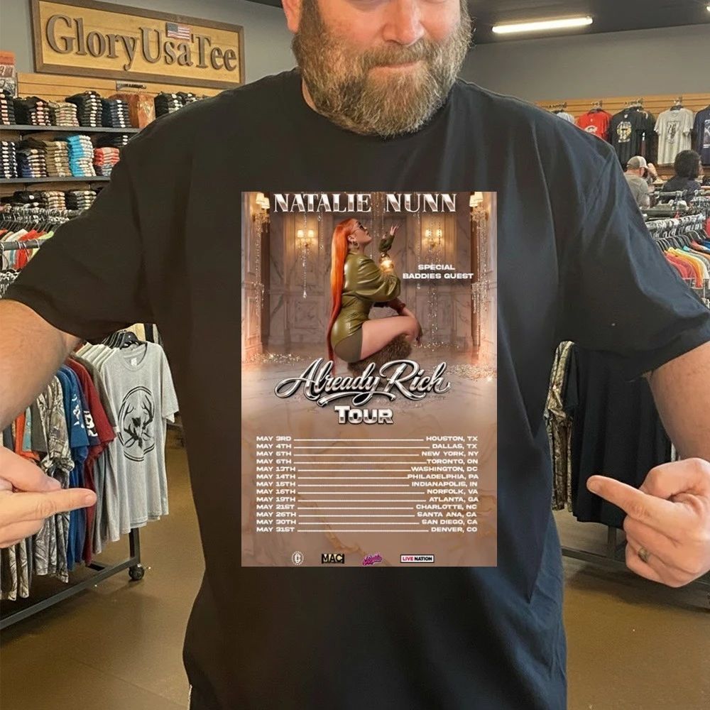 Natalie Nunn Already Rich Tour 2026 Poster Shirt