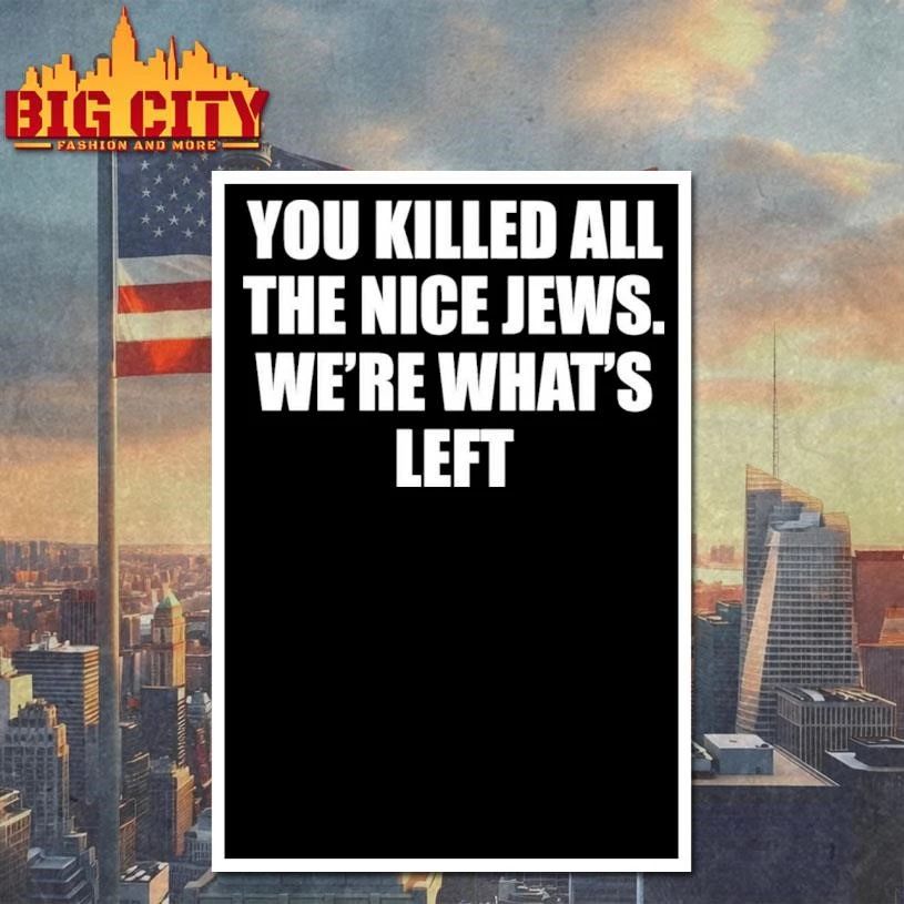 You Killed All The Nice Jews We’re What’s Left Minimalist Shirt