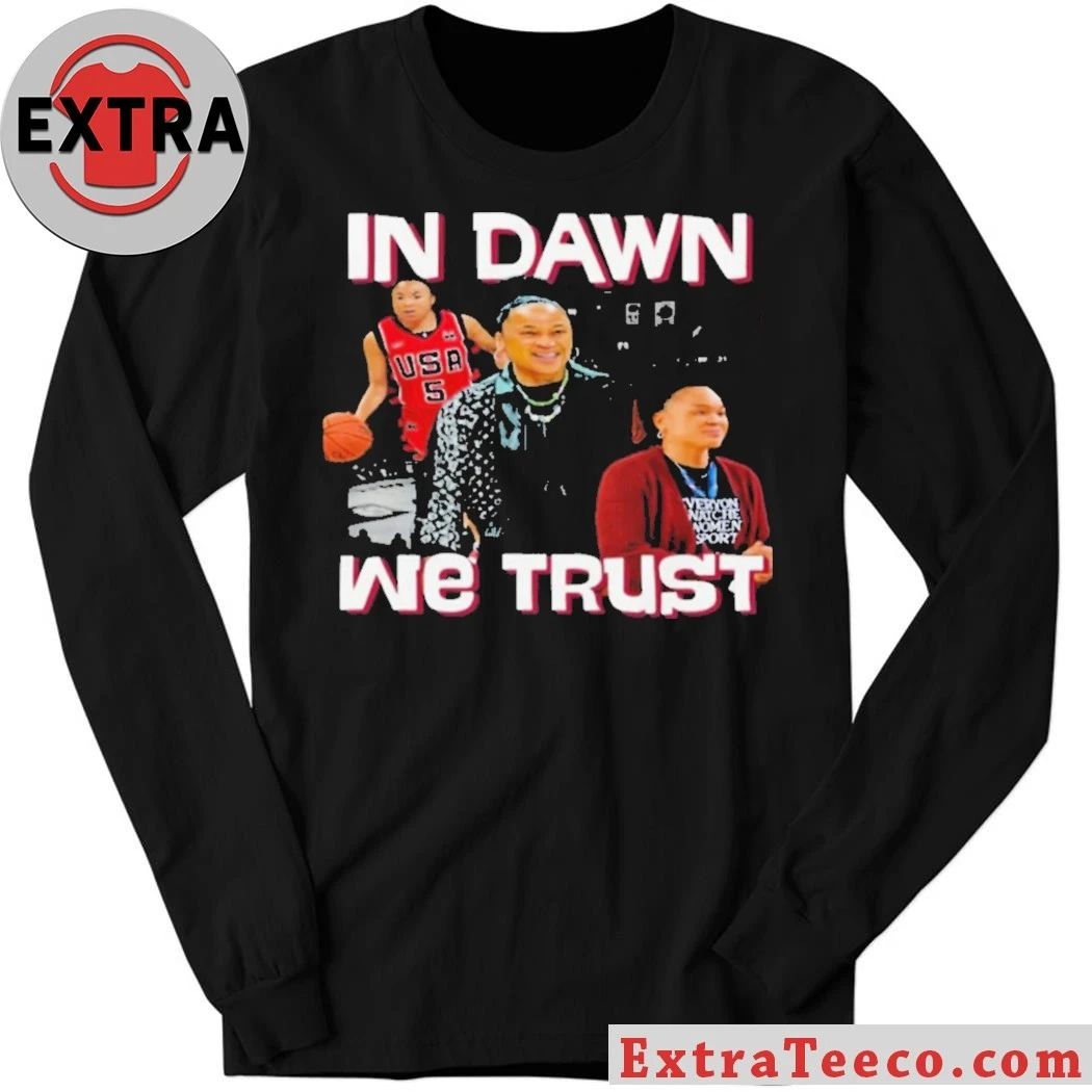 In Dawn Staley We Trust 2026 Shirt