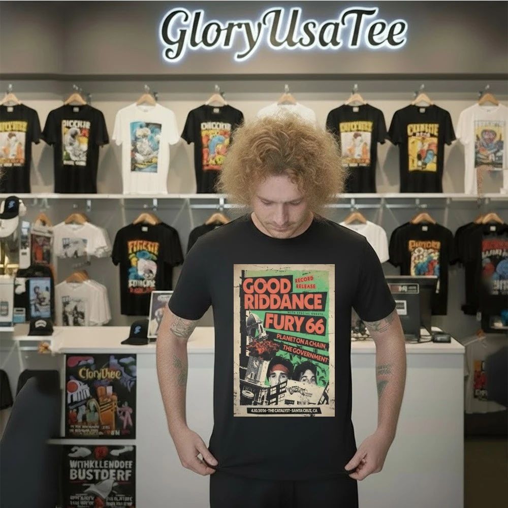 Good Riddance Tour Santa Cruz CA On Apr 10 2026 Poster Shirt