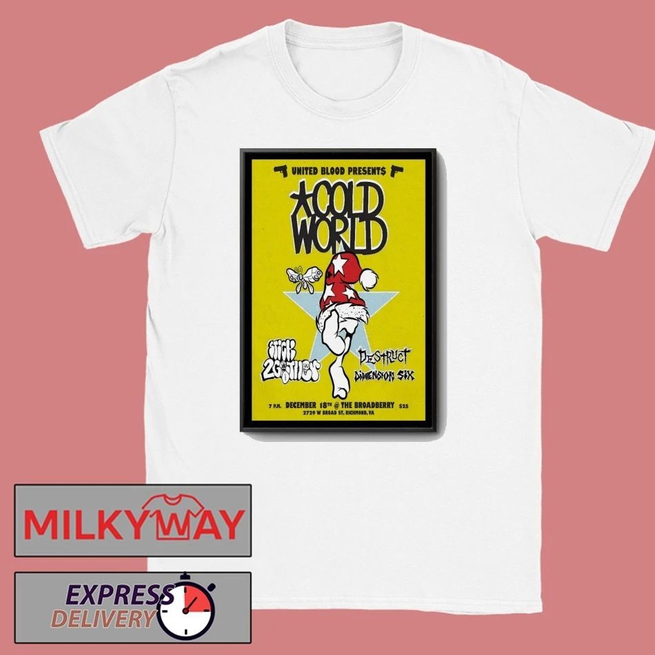 Cold World The Broadberry Richmond Dec 18 2025 Poster shirt