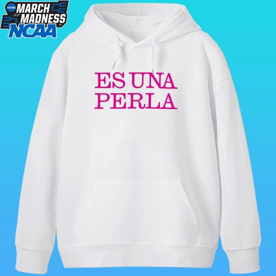 Rosalia Us Es Una Perla Shirt