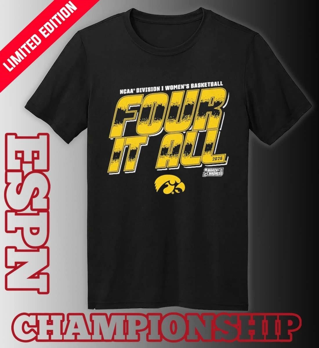 Iowa Women’s Basketball Four It All 2026 March Madness Shirt