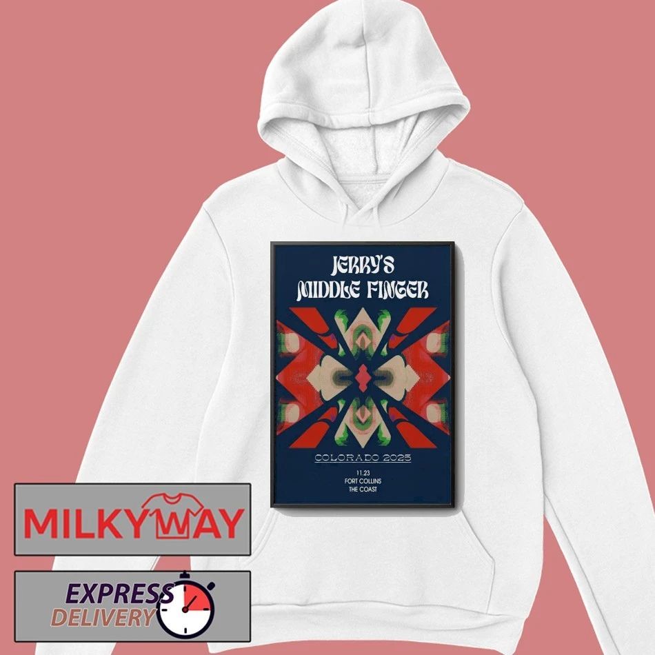 Jerry’s Middle Finger Nov 23 2025 Fort Collins CO Poster shirt