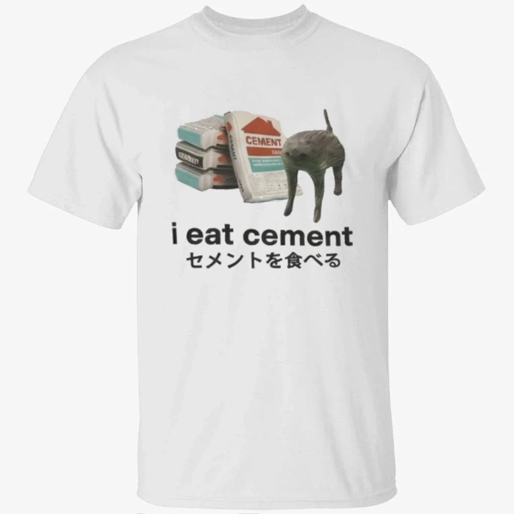 I Eat Cement Cat Shirt