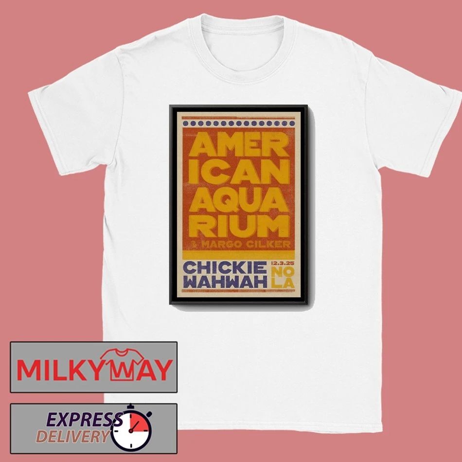 American Aquarium Fall Tour 2025 Chickie Wah Wah Poster shirt