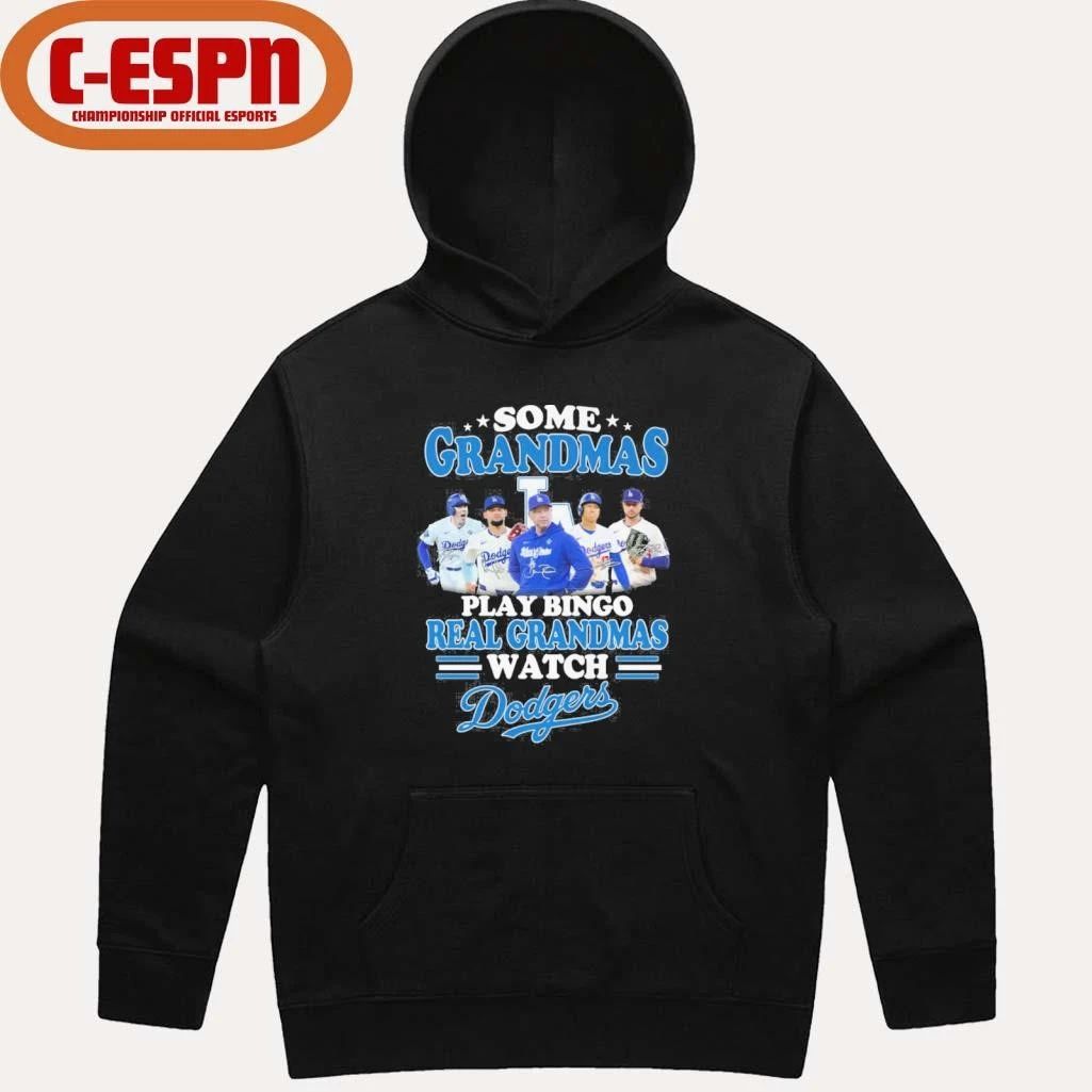 Some Grandmas Play Bingo Real Grandmas Watch Los Angeles Dodgers 2026 Shirt