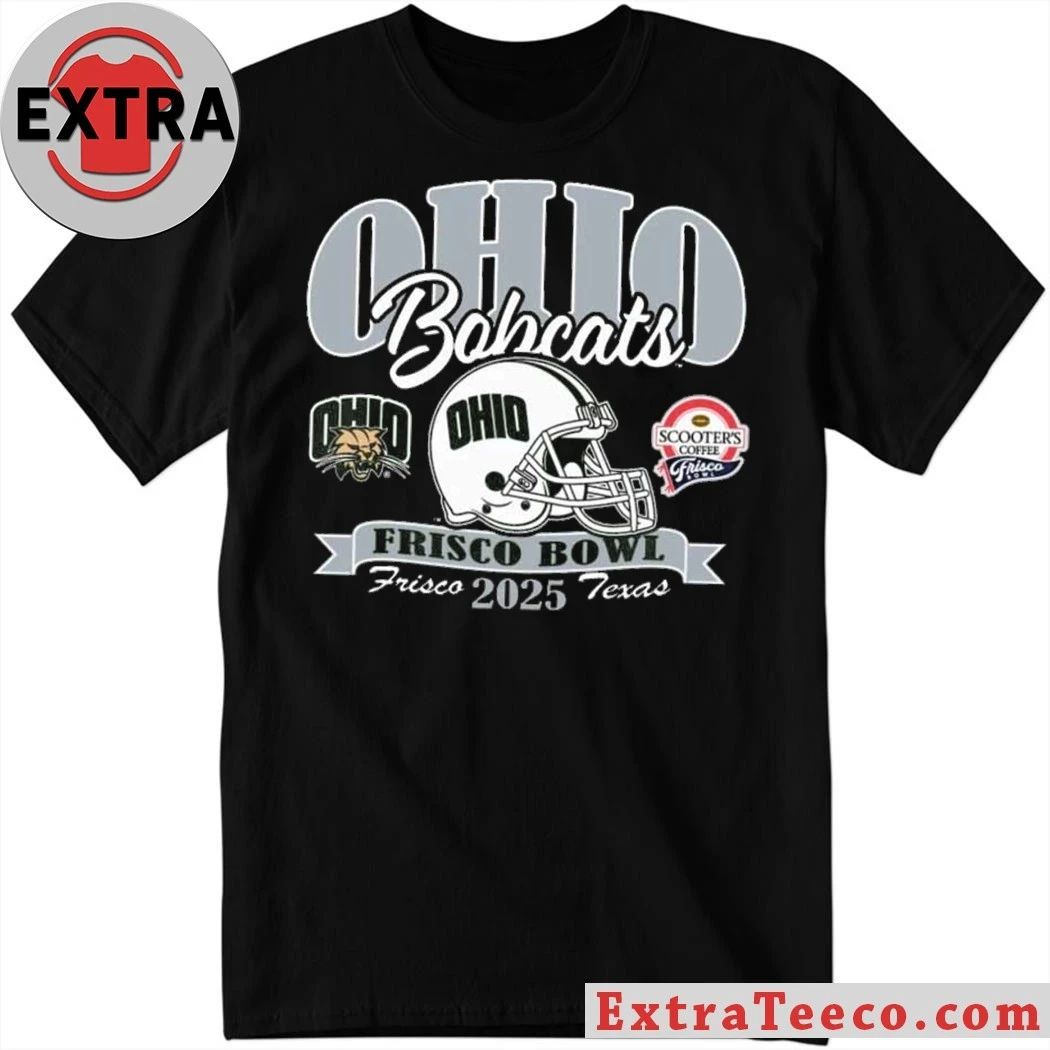 Celebrating the Ohio Bobcats’ 17-10 victory in the 2025 Frisco Bowl on December 23, 2025, at the Ford Center at The Star in Frisco, Texas Shirt