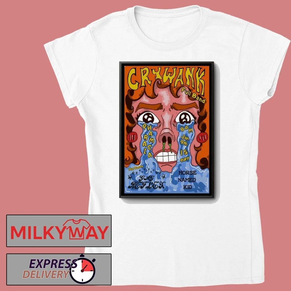 Crywank 1.9.2026 Limerick Ireland Poster shirt