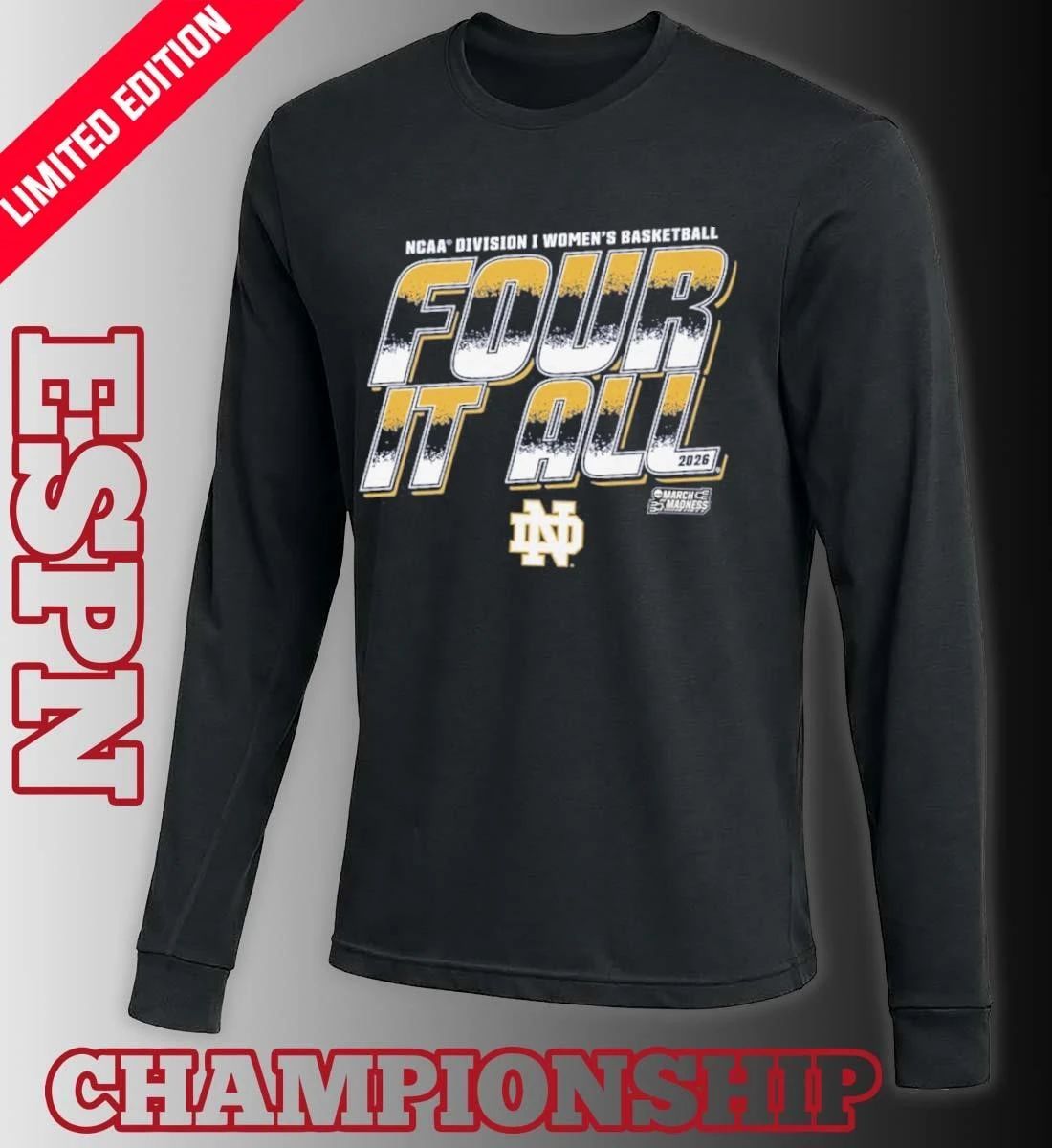 Notre Dame Women’s Basketball Four It All 2026 March Madness Shirt