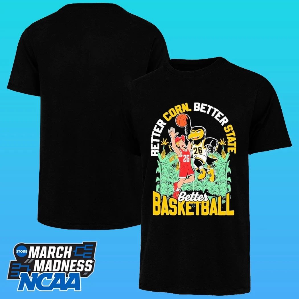 Nebraska Cornhuskers Vs Iowa Hawkeyes Better Corn Better State Better Basketball Mascots Shirt