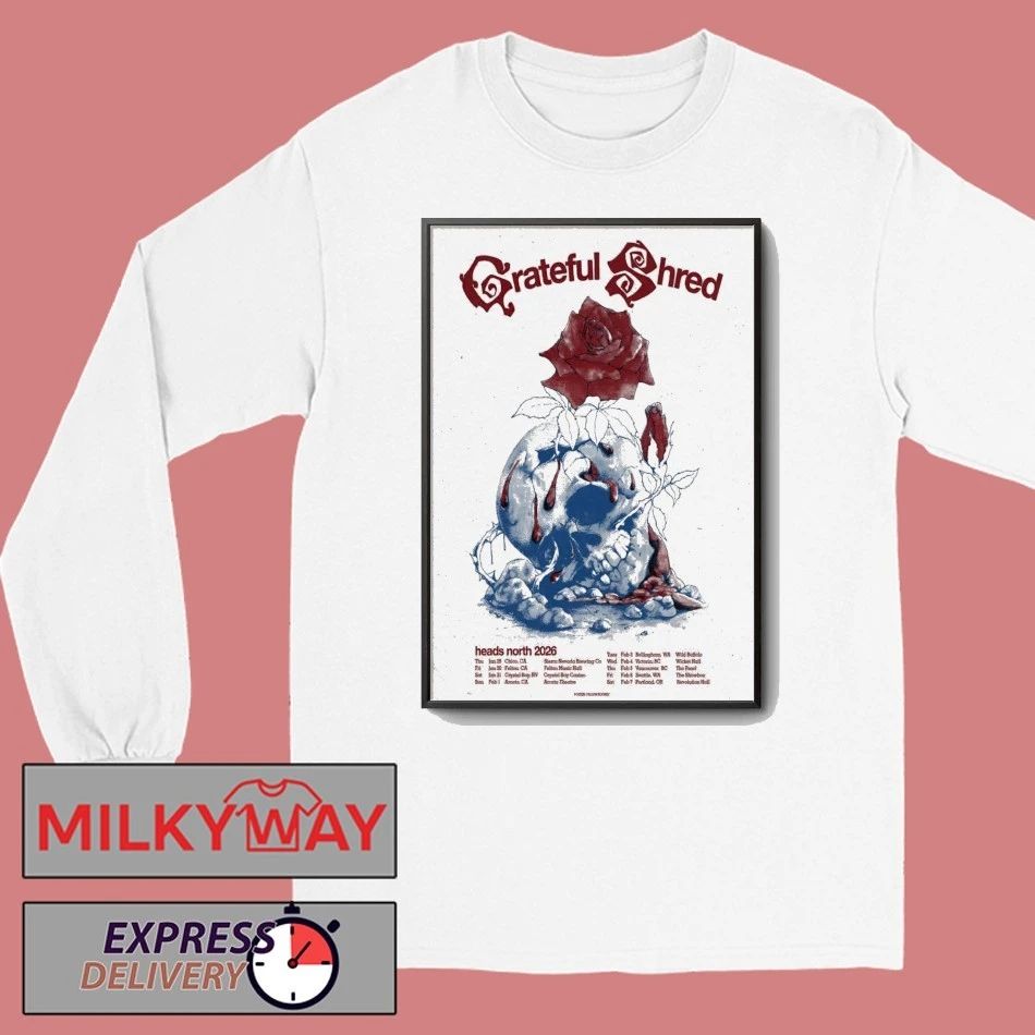 Grateful Shred Heads North Tour 26 Poster shirt