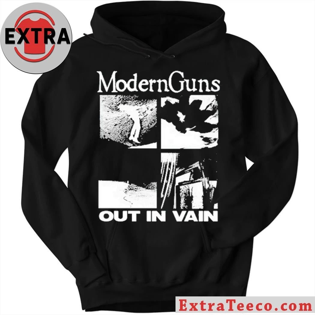 Original Modern Guns Out In Vain Shirt