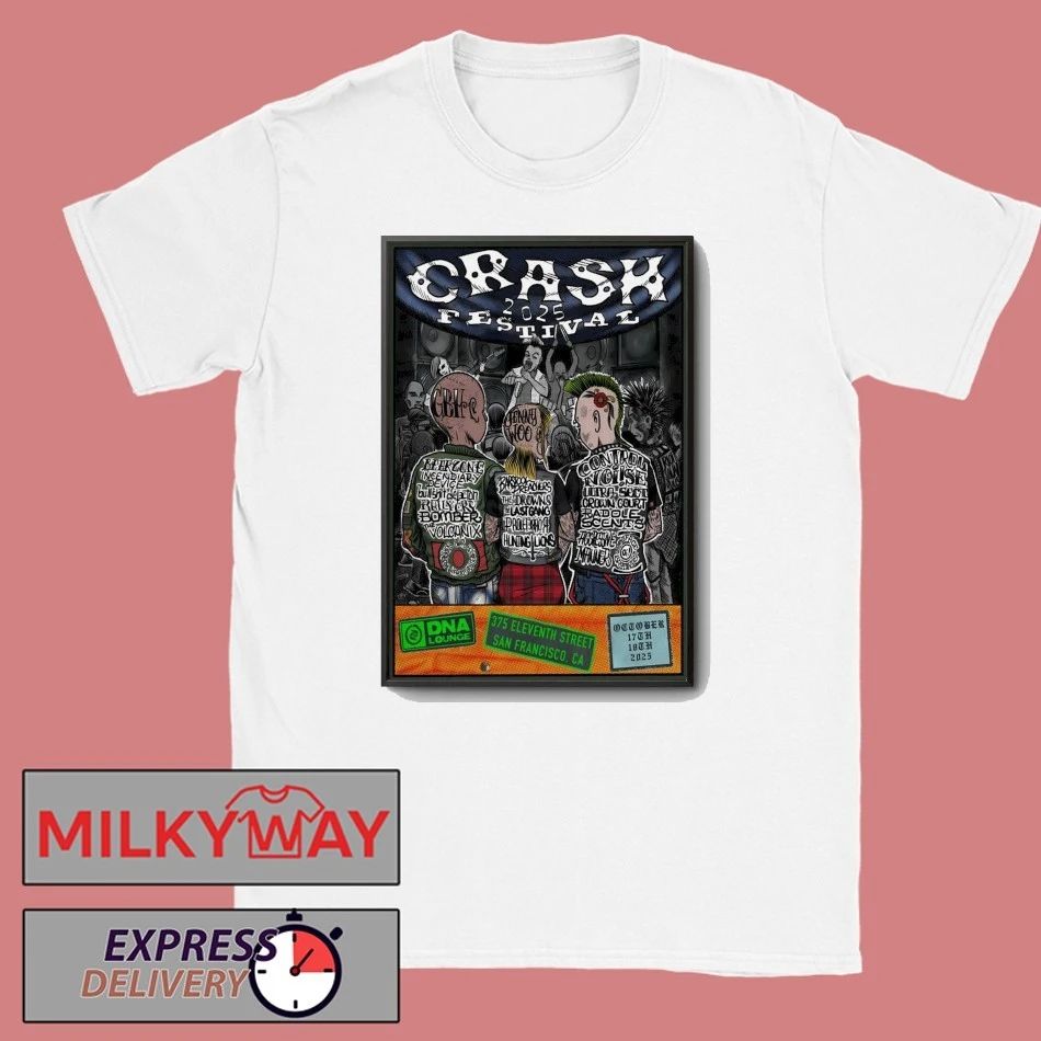 Crash Festival Poster San Francisco Shows 10 17-10 18 shirt2025