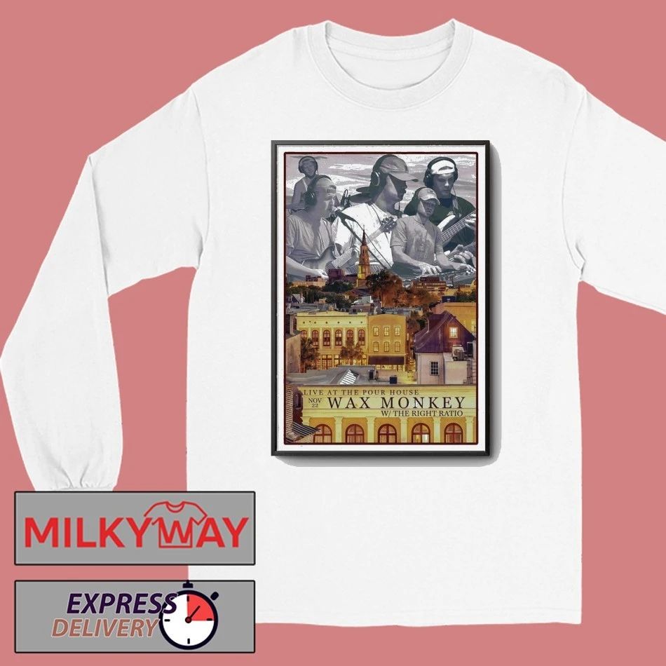 Wax Monkey Nov 22 2025 In Charleston SC Poster shirt